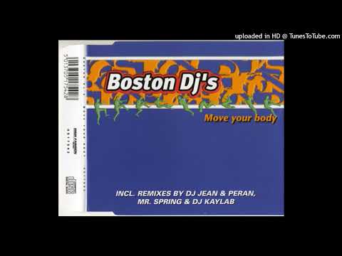 Boston DJ’s – Move Your Body (DJ Kaylab Da Groove Mix)