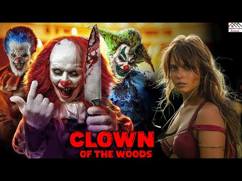CLOWN OF THE WOODS 🎬 Exclusive Full Thriller Horror Movie 🎬 English Hollywood Movie HD 2024