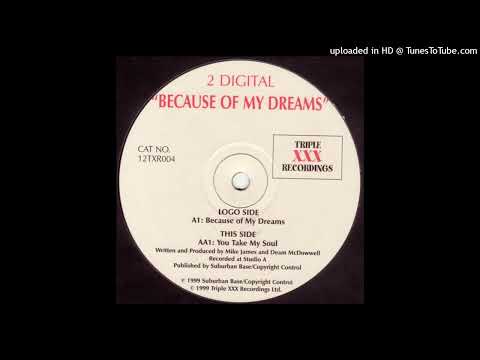 2 Digital – You Take My Soul