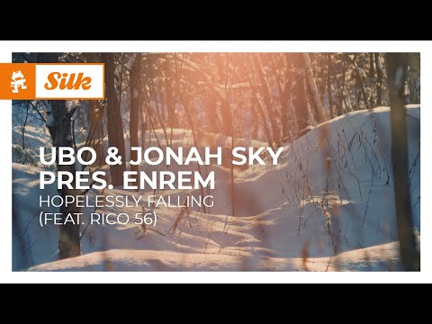 Ubo & Jonah Sky pres. ENREM – Hopelessly Falling (feat. Rico 56) [Monstercat Release]