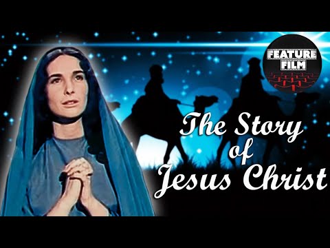 THE STORY OF JESUS CHRIST – Full Movie | The Birth of Jesus  | Christian Movie