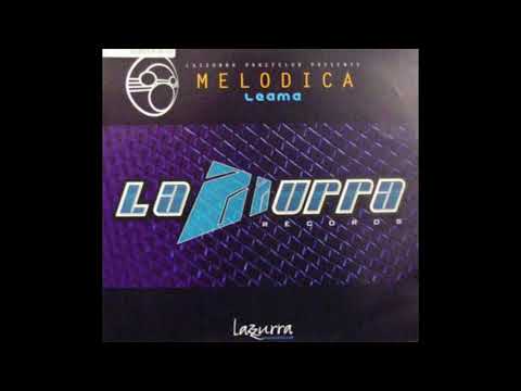 Leama – Melodica (Original Mix) (2001)