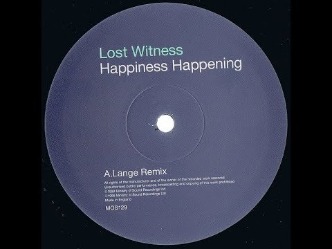 Lost Witness – Happiness Happening (Lange Remix) (1999)