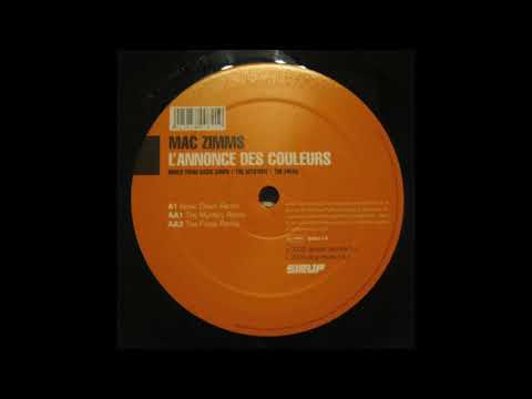 Mac Zimms – L'Annonce Des Couleurs (The Mystery Remix) (2003)