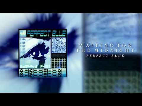 Perfect Blue – Waiting For The Midnight (Official Audio)