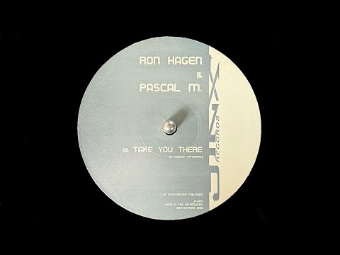 Ron Hagen & Pascal M. – Take You There (1999)