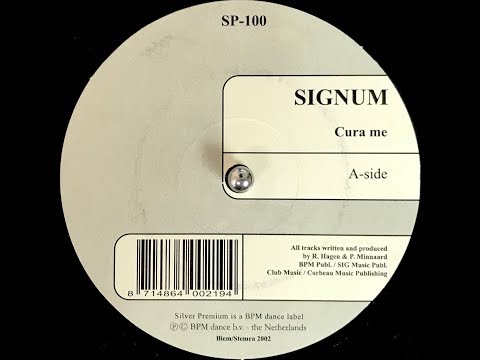 Signum – Cura Me (Original Mix) (2002)