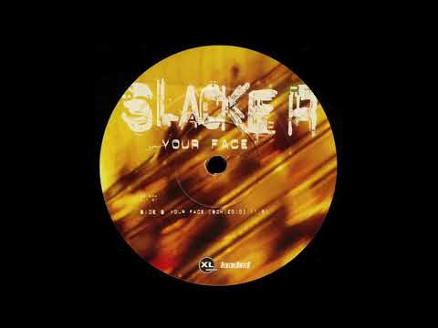 Slacker – Your Face (Schizoid) (1997)