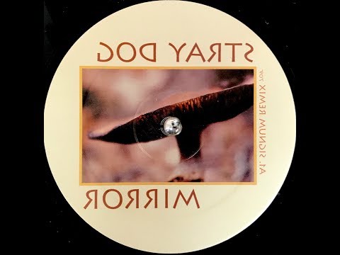 Stray Dog – Mirror (Signum Remix) (1998)
