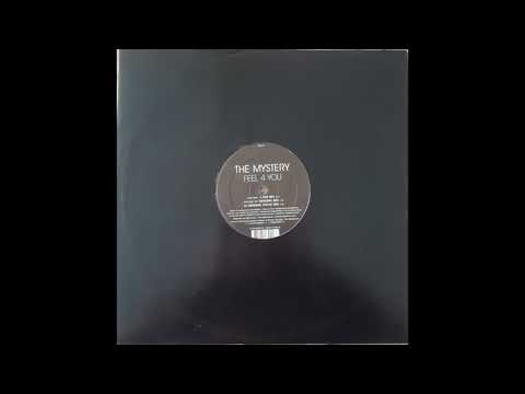 The Mystery – Feel 4 You (Dub Mix) (2003)