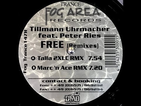 Tillmann Uhrmacher feat. Peter Ries – Free (Marc 'N Ace Remix) (2000)