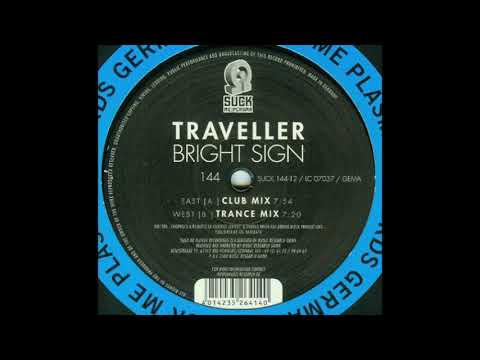 Traveller – Bright Sign (Trance Mix) (2000)