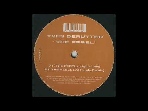Yves Deruyter – The Rebel (Original Mix) (1997)
