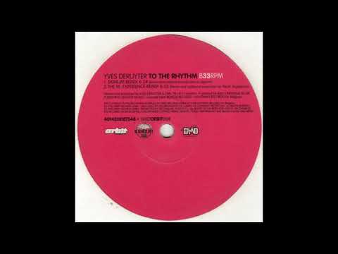 Yves Deruyter – To The Rhythm (Signum Remix) (1998)
