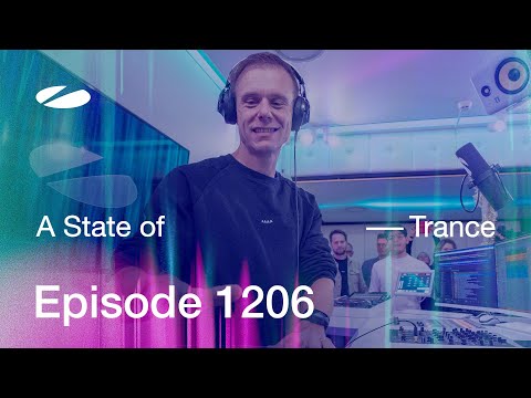 A State of Trance Episode 1206 – Armin van Buuren (@astateoftrance)