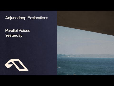 Parallel Voices – Yesterday