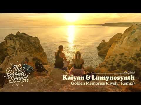Kaiyan & Lumynesynth – Golden Memories (dwelyr Remix)