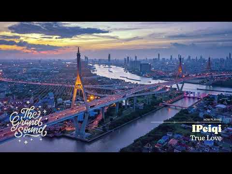 IPeiqi – True Love