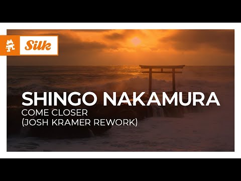 Shingo Nakamura – Come Closer (Josh Kramer Rework) [Monstercat Release]