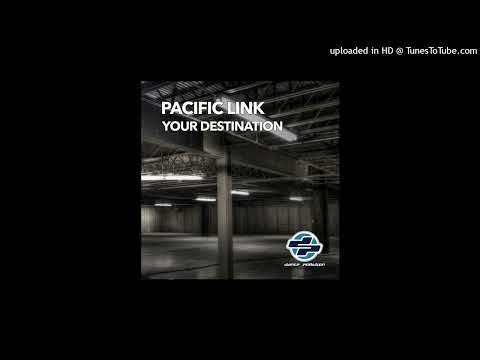 Pacific Link – Your Destination (Evolution Traxx)