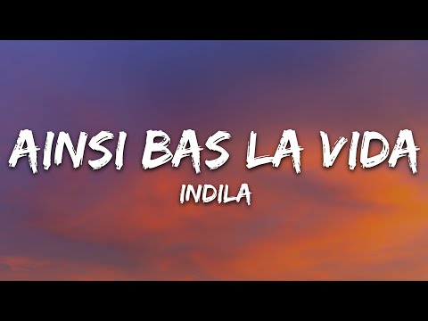 Indila – Ainsi Bas La Vida (Lyrics)