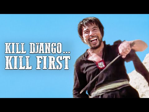 Kill Django… Kill First | Spaghetti Western | English