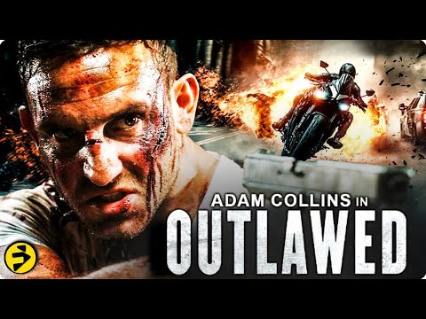 Relentless action, unstoppable thrills | OUTLAWED | Adam Collins | Action Thriller | Full Movie