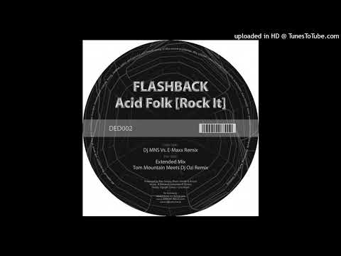 Flashback – Acid Folk (Rock It) (Extended Mix)