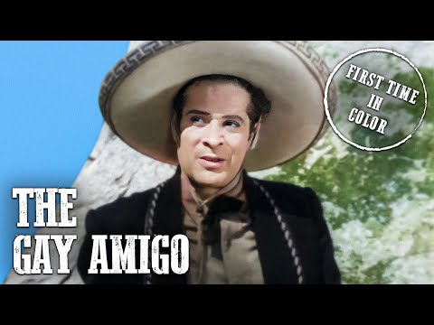 The Gay Amigo | The Cisco Kid | Colorized | Western