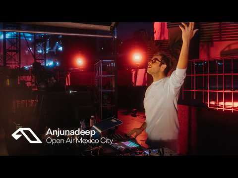 Romain Garcia | Anjunadeep Open Air: Mexico City at #ABGT600 (Official Set)