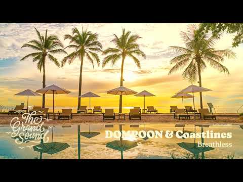 DOMPOON & Coastlines – Breathless