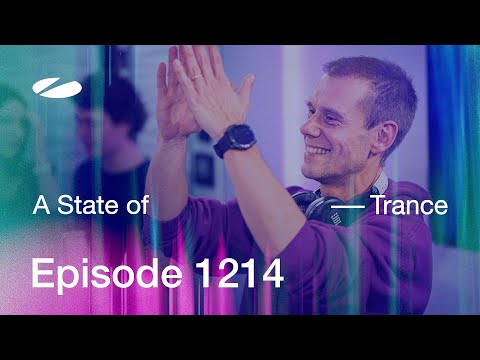 A State of Trance Episode 1214 – Guest Mix by anamē  (@astateoftrance)