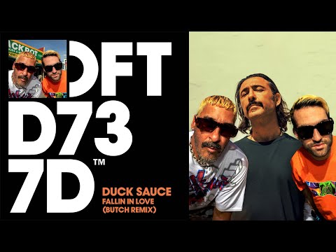Duck Sauce – Fallin In Love (Butch Remix)
