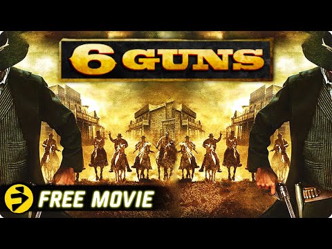 6 GUNS | Best Western Action Movies | Free Movie