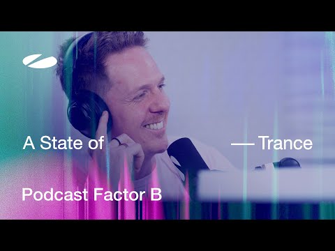 Factor B – A State of Trance Episode 1210 Podcast
