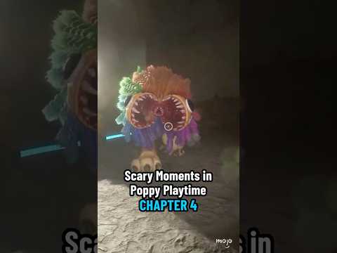 Scariest Moments In Poppy Playtime Chapter 4