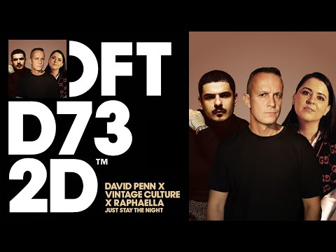 David Penn X Vintage Culture X Raphaella – Just Stay The Night (Extended Mix)