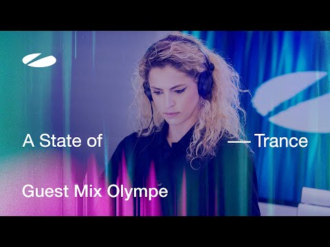 Olympe – A State of Trance Episode 1212 Guest Mix