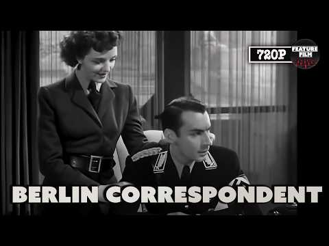 Berlin Correspondent (1942) Full Movie in 720p HD | Thriller spy movie | Classic movies online