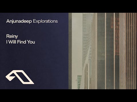 Reiny – I Will Find You