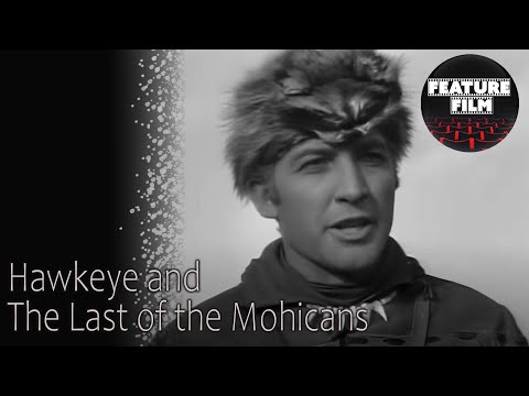 Hawkeye and the Last of the Mohicans (1957) ep. 03 – Classic Western Adventure Series