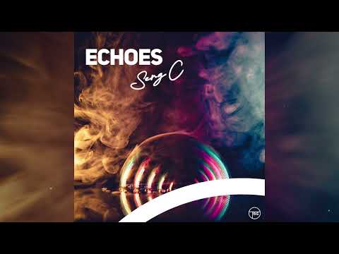 Serg C – Echoes (Official Audio)