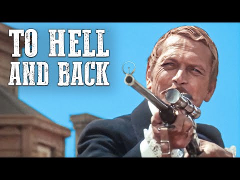 To Hell and Back | Spaghetti Western | Free Cowboy Film