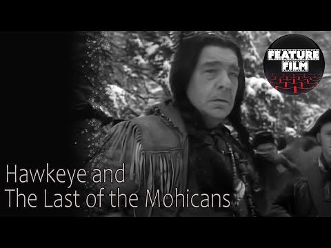 Hawkeye and the Last of the Mohicans (1957) ep. 04 – Classic Western Adventure Series