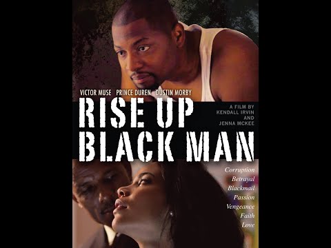 Rise Up Black Man | Free Drama