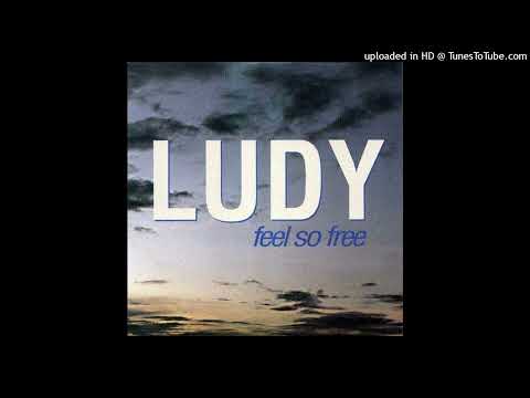 Ludy – Feel So Free (Radio Single Mix)