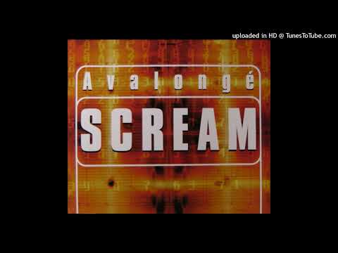 Avalonge – Scream (Airplay Edit)