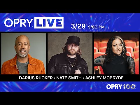 Opry Live – Darius Rucker, Nate Smith, and Ashley McBryde