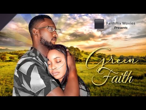 Green Faith | Free Christian Movie