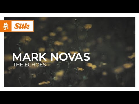 Mark Novas – The Echoes [Monstercat Release]